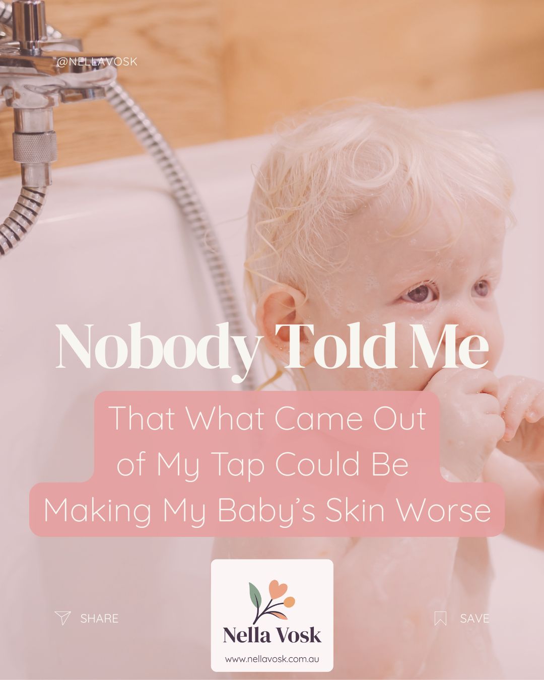 Nobody Told Me That What Came Out of My Tap Could Be Making My Baby’s Skin Worse